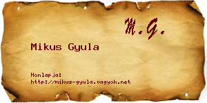 Mikus Gyula névjegykártya